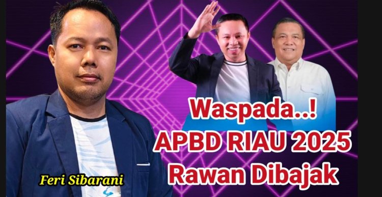 LP-KKI: Hati-Hati, Isu Defisit APBD Riau Perlu Diwaspadai
